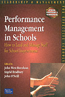 Performance Management in Schools: How to Lead and Manage Staff for School Improvement （1）