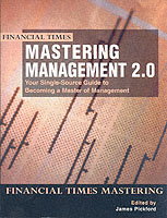 Mastering Management 2.0 : Your Single-Source Guide to Becoming a Master of Management