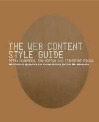 The Web Content Style Guide : An Essential Reference for Online Writers, Editors, and Managers