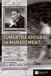 Sumantra Ghoshal on Management : A Force for Good