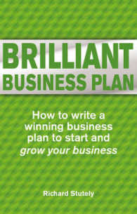 Brilliant Business Plan : How to Write a Winning Business Plan