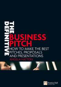 The Definitive Business Pitch (Financial Times Series)