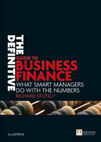 Definitive Guide to Business Finance, the : What smart managers do with the numbers (Financial Times Series) （2ND）