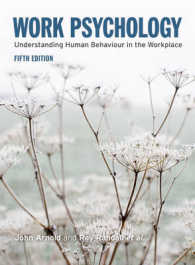 Work Psychology : Understanding Human Behaviour in the Workplace （5TH）