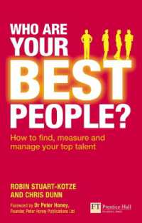 Who Are Your Best People? : How to find, measure and manage your top talent (Financial Times Series)