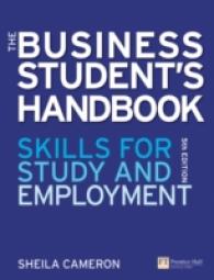 The Business Student's Handbook : Skills for Study and Employment （5TH）
