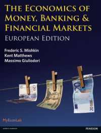Economics of Money, Banking and Financial Markets, the : European edition