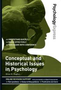 Psychology Express: Conceptual and Historical Issues in Psychology : (Undergraduate Revision Guide) (Psychology Express)