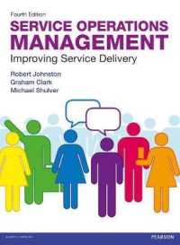 Service Operations Management : Improving Service Delivery （4TH）