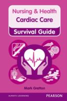 Cardiac Care (Nursing and Health Survival Guides)
