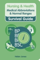Medical Abbreviations & Normal Ranges (Nursing & Health Survival Guide) （SPI REP）