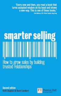 Smarter Selling : How to grow sales by building trusted relationships （2ND）