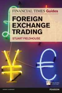 Financial Times Guide to Foreign Exchange Trading, the (Financial Times Series)