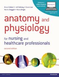 Anatomy and Physiology for Nursing and Healthcare Professionals with MasteringA&P Student Access Card （2ND）