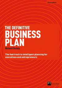 Definitive Business Plan, the : The Fast Track to Intelligent Planning for Executives and Entrepreneurs （3RD）