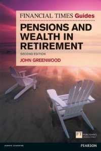The Financial Times Guide to Pensions and Wealth in Retirement (Financial Times Guides)