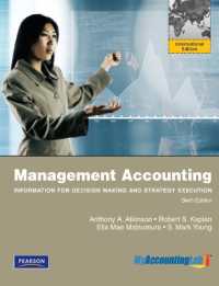Ｒ．Ｓ．キャプラン＆Ａ．Ａ．アトキンソン（共）著／管理会計（第６版・テキスト）<br>Management Accounting:Information for Decision-Making and Strategy Execution : International Edition （6TH）