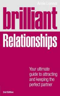 Brilliant Relationships : Your ultimate guide to attracting and keeping the perfect partner (Brilliant Lifeskills) （2ND）