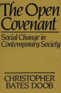 The Open Covenant : Social Change in Contemporary Society