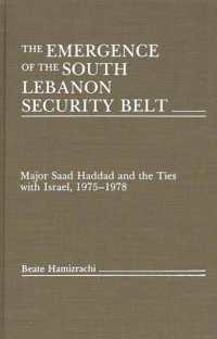 The Emergence of the South Lebanon Security Belt : Major Saad Haddad and the Ties with Israel, 1975-1978