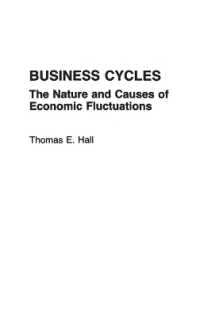 Business Cycles : The Nature and Causes of Economic Fluctuations