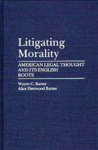 Litigating Morality : American Legal Thought and Its English Roots