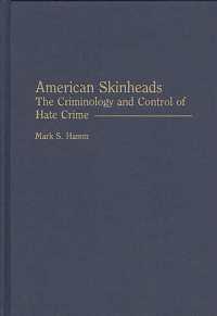 American Skinheads : The Criminology and Control of Hate Crime
