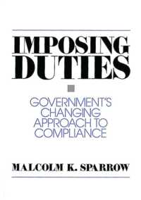 Imposing Duties : Government's Changing Approach to Compliance