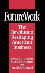 FutureWork : The Revolution Reshaping American Business