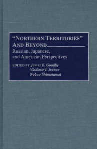 Northern Territories and Beyond : Russian, Japanese, and American Perspectives