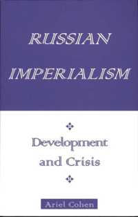 Russian Imperialism : Development and Crisis