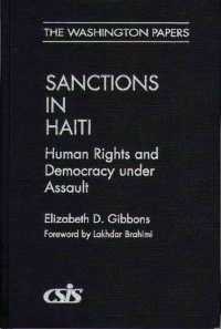 Sanctions in Haiti : Human Rights and Democracy under Assault