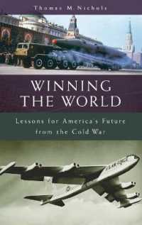 Winning the World : Lessons for America's Future from the Cold War