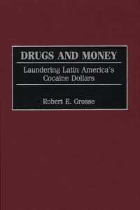 マネーロンダリング：南米の麻薬ビジネス<br>Drugs and Money : Laundering Latin America's Cocaine Dollars