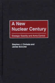 A New Nuclear Century : Strategic Stability and Arms Control (Praeger Security International)