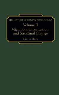 The History of Human Populations : Volume II, Migration, Urbanization, and Structural Change