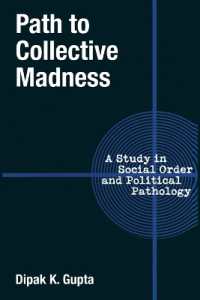 集団的狂気への道：社会秩序と政治病理学<br>Path to Collective Madness : A Study in Social Order and Political Pathology