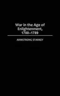 War in the Age of the Enlightenment, 1700-1789 (Studies in Military History and International Affairs)