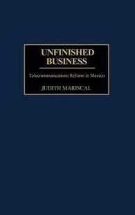 Unfinished Business : Telecommunications Reform in Mexico