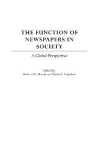 新聞の社会的機能：グローバルな視角<br>The Function of Newspapers in Society : A Global Perspective