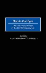 Stars in Our Eyes : The Star Phenomenon in the Contemporary Era