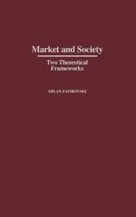 Market and Society : Two Theoretical Frameworks