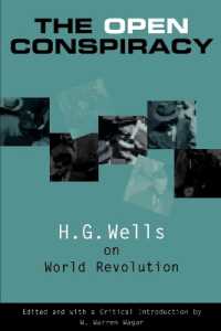 The Open Conspiracy : H.G. Wells on World Revolution