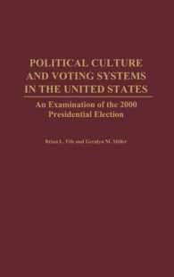 Political Culture and Voting Systems in the United States : An Examination of the 2000 Presidential Election