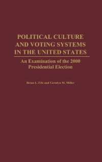 Political Culture and Voting Systems in the United States : An Examination of the 2000 Presidential Election