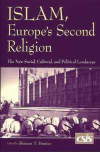 ヨーロッパ第２の宗教イスラーム<br>Islam, Europe's Second Religion : The New Social, Cultural, and Political Landscape