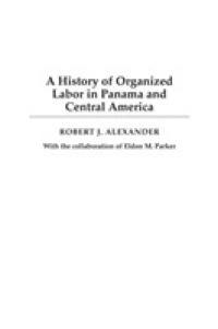 パナマ・中央アメリカの組織労働者の歴史<br>A History of Organized Labor in Panama and Central America