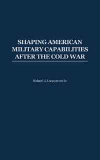 冷戦後のアメリカの軍事力<br>Shaping American Military Capabilities after the Cold War