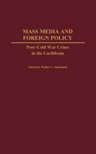 Mass Media and Foreign Policy : Post-Cold War Crises in the Caribbean