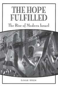 The Hope Fulfilled : The Rise of Modern Israel